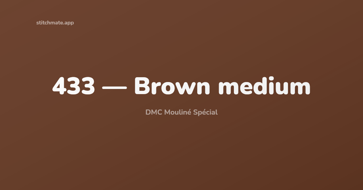 What Color Is DMC 433? Brown medium, Hex, RGB & Matching Threads